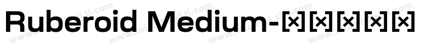 Ruberoid Medium字体转换